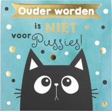 3111694-35 Muziekkaart Pop Up Ouder worden is niet voor Pussies!...Happy Birthday
